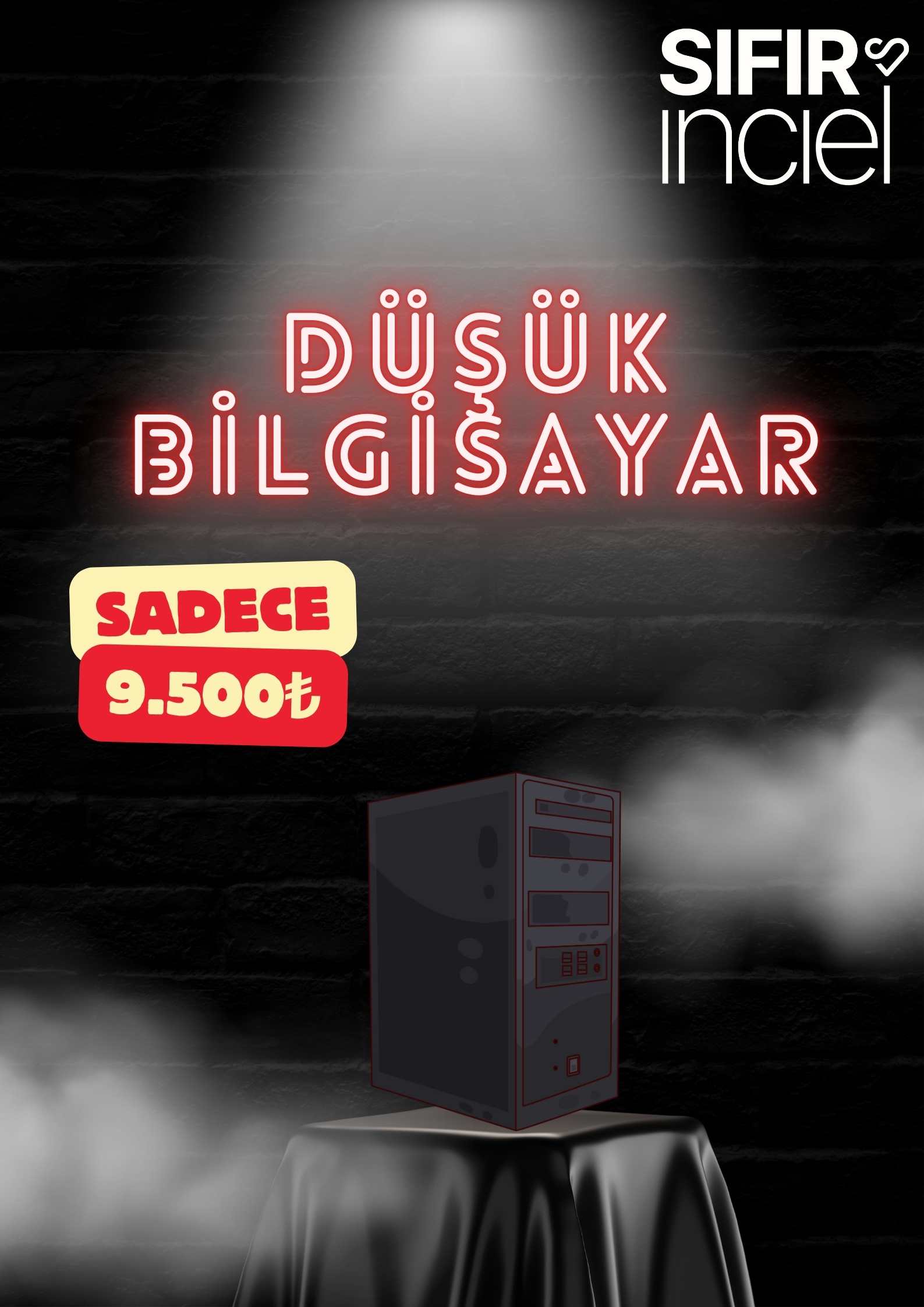 LOW SATIŞA HAZIR BİLGİSAYAR